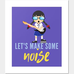 Let's Make Some Noise Posters and Art